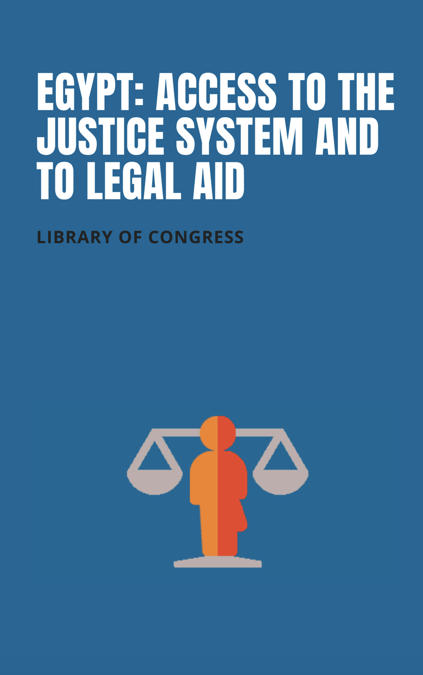 Egypt: Access To The Justice System And To Legal Aid